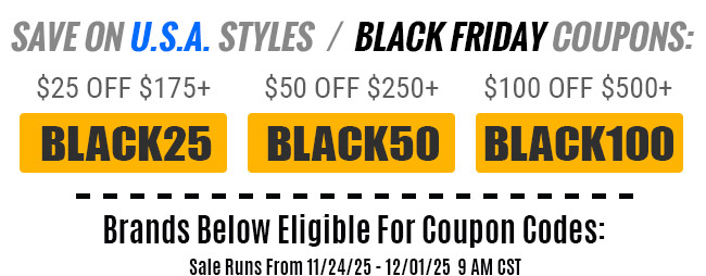 USA Coupon codes BLACK25 for $25 off $175+, BLACK50 for $50 off $250+, BLACK100 for $100 off $500+